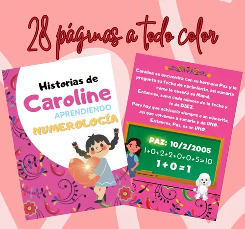 Historias de Caroline Aprendiendo Numerología. 28 páginas a todo color.