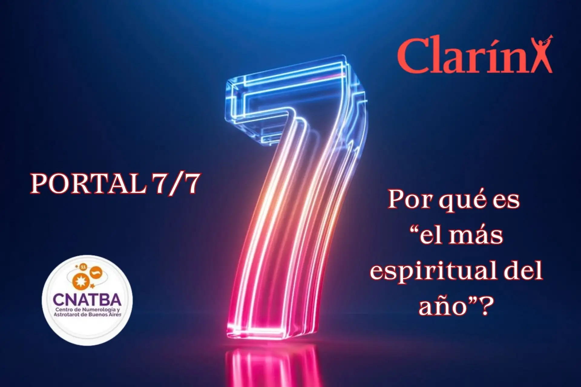 Lee más sobre el artículo CLARIN – Hoy se abre el portal 7/7: por qué es “el más espiritual del año” y cómo aprovechar su energía