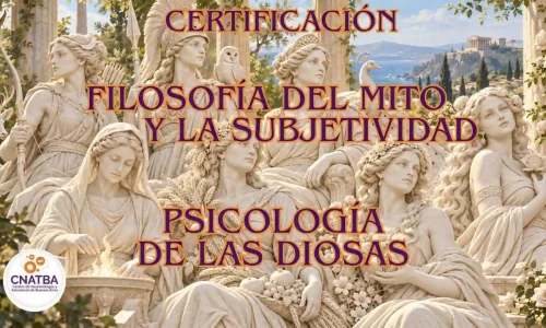 2026-CERTIFICACIÓN EN FILOSOFÍA DEL MITO Y LA SUBJETIVIDAD – PSICOLOGÍA DE LAS DIOSAS